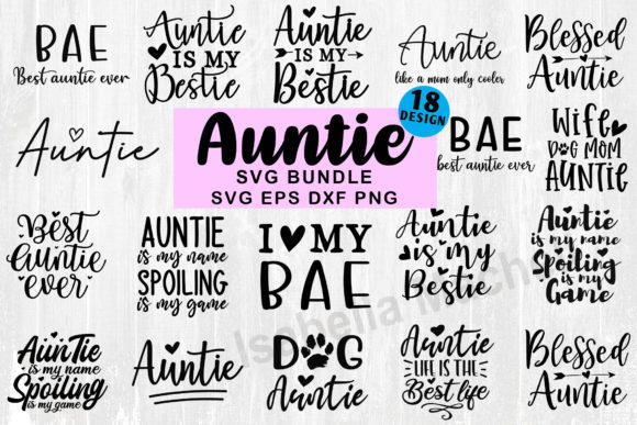Auntie SVG Bundle T-shirt: Graphics for Crafts