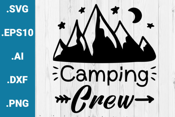 Camping Crew SVG, Cricut Quote Graphic