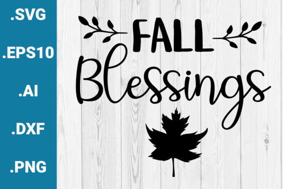 Fall Blessings SVG for Crafts and Graphics