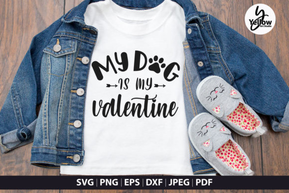 My Dog is My Valentine - Graphics and Crafts