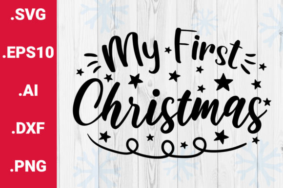 My First Christmas SVG Cricut Quote: Graphics and Crafts