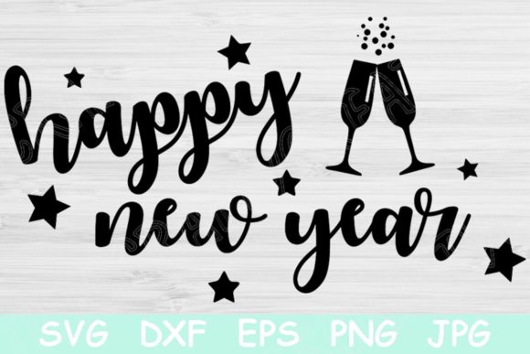 New Years Svg, Happy New Year Svg, Dxf